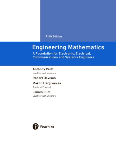 Engineering Mathematics. A Foundation for Electronic, Electrical, Communications and Systems Engineers