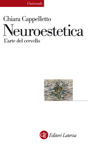 Neuroestetica. L’arte del cervello