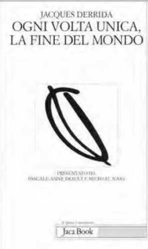Ogni volta unica, la fine del mondo