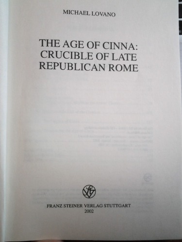 The Age of Cinna: Crucible of Late Republican Rome