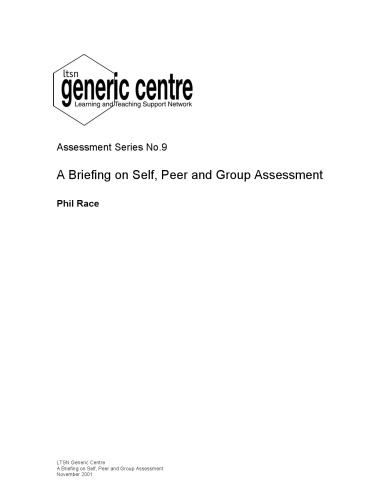 A briefing on self, peer and group assessment