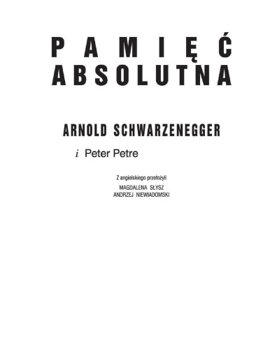 Pamięć absolutna. Nieprawdopodobnie prawdziwa historia mojego życia