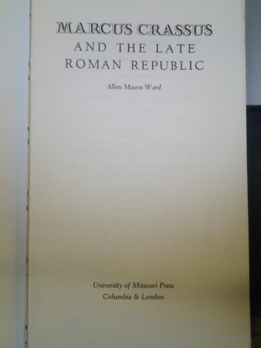 Marcus Crassus and the Late Roman Republic