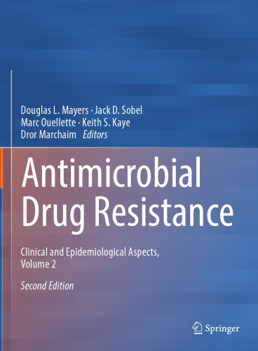 Antimicrobial Drug Resistance. Vol. 2: Clinical and Epidemiological Aspects