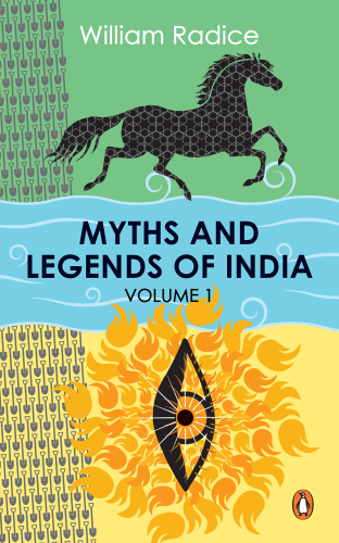 Myths and Legends of India Vol. 1