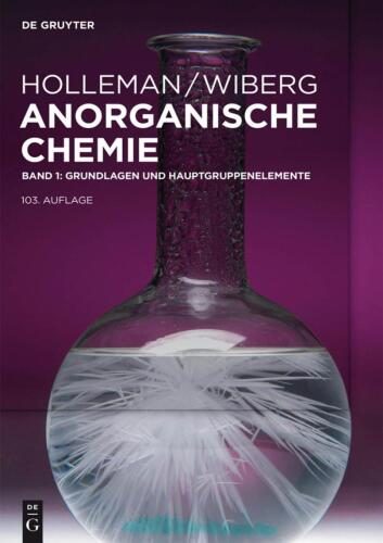 Anorganische Chemie: Grundlagen und Hauptgruppenelemente