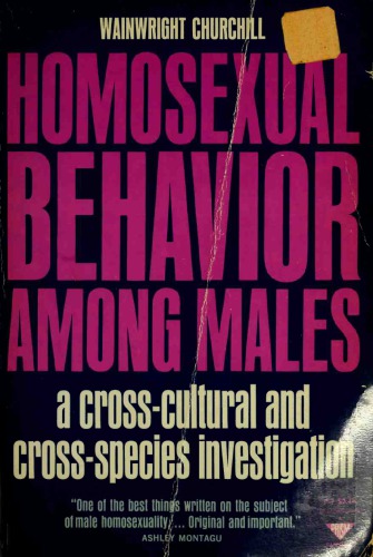 Homosexual Behavior Among Males - A Cross-Cultural and Cross-Species Investigation