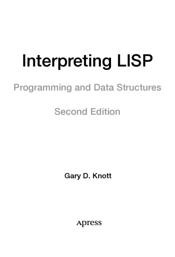 Interpreting LISP. Programming and Data Structures