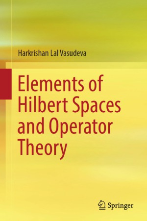 Elements of Hilbert Spaces and Operator Theory