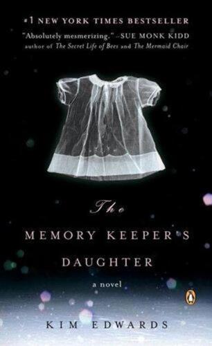 The Memory Keeper’s Daughter