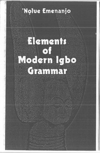 Elements of Modern Igbo Grammar: A Descriptive Approach