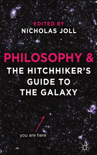 Philosophy and The Hitchhiker’s Guide to the Galaxy