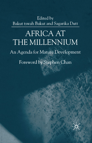 Africa at the Millenium: An Agenda for Mature Development