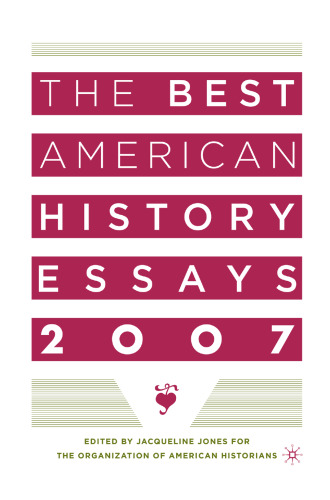 The Best American History Essays 2007