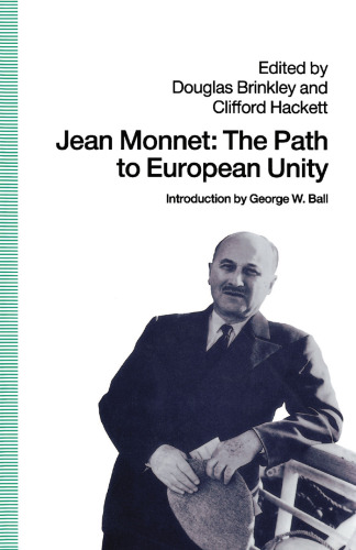Jean Monnet: The Path to European Unity