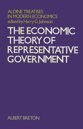 The Economic Theory of Representative Government