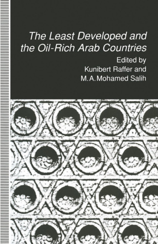 The Least Developed and the Oil-Rich Arab Countries: Dependence, Interdependence or Patronage?