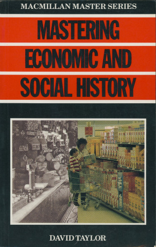 Mastering Economic and Social History