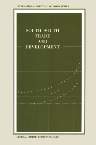 South-South Trade and Development: Manufactures in the New International Division of Labour