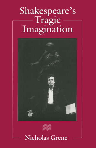 Shakespeare’s Tragic Imagination