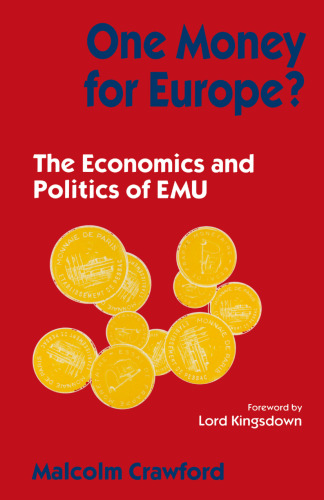 One Money for Europe?: The Economics and Politics of EMU
