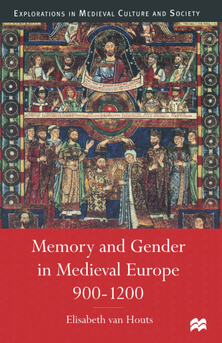 Memory and Gender in Medieval Europe 900–1200