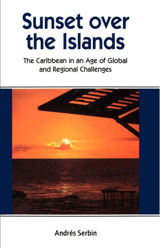 Sunset Over the Islands: The Caribbean in an Age of Global and Regional Challenges