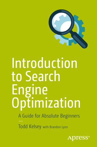 Introduction to Search Engine Optimization: A Guide for Absolute Beginners