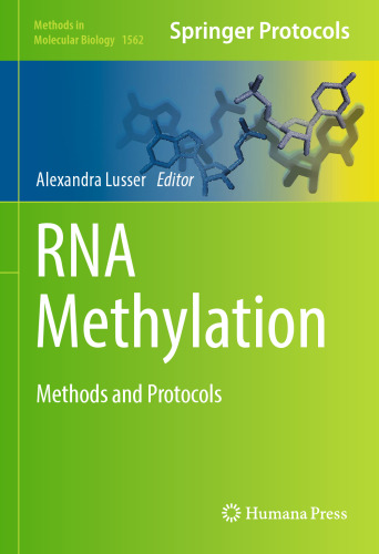 RNA Methylation: Methods and Protocols