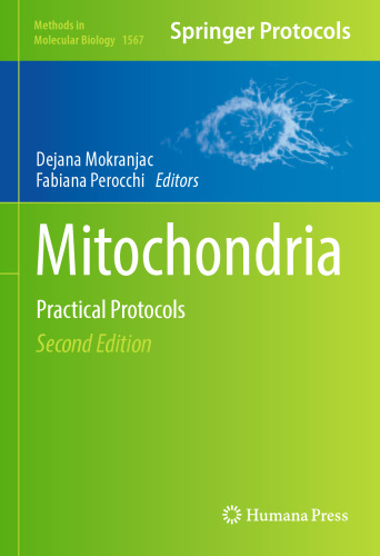 Mitochondria: Practical Protocols