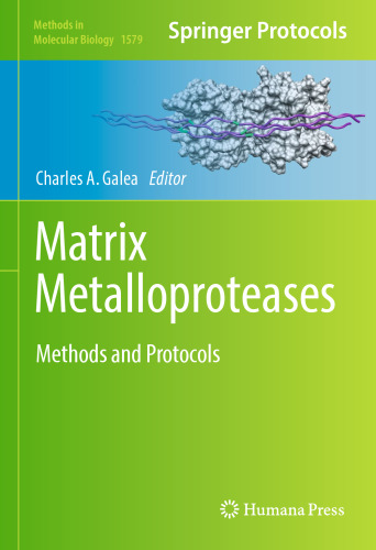 Matrix Metalloproteases: Methods and Protocols