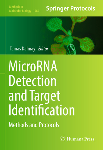 MicroRNA Detection and Target Identification: Methods and Protocols