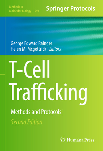 T-Cell Trafficking: Methods and Protocols