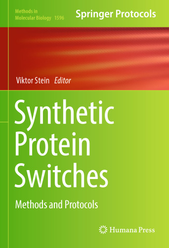 Synthetic Protein Switches: Methods and Protocols