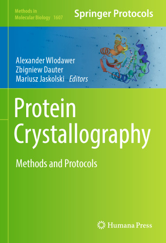 Protein Crystallography: Methods and Protocols