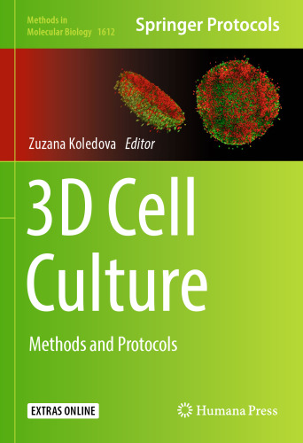 3D Cell Culture: Methods and Protocols