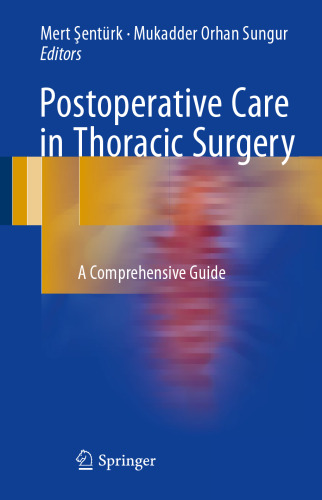 Postoperative Care in Thoracic Surgery: A Comprehensive Guide