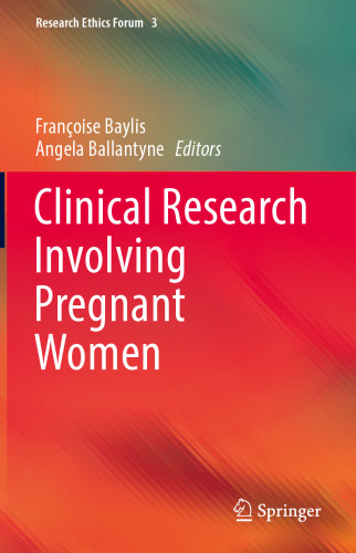 Clinical Research Involving Pregnant Women