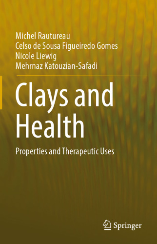 Clays and Health: Properties and Therapeutic Uses
