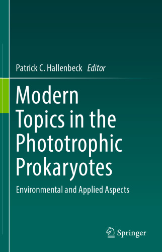 Modern Topics in the Phototrophic Prokaryotes: Environmental and Applied Aspects