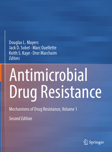 Antimicrobial Drug Resistance: Mechanisms of Drug Resistance, Volume 1