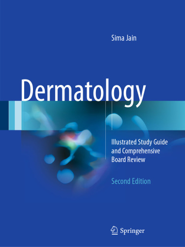 Dermatology: Illustrated Study Guide and Comprehensive Board Review