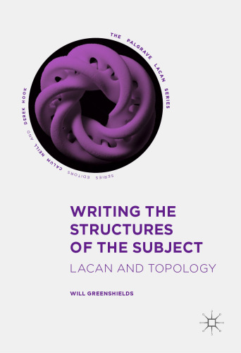 Writing the Structures of the Subject: Lacan and Topology