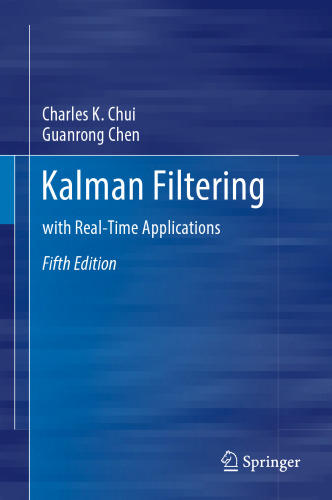 Kalman Filtering: with Real-Time Applications