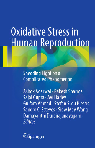 Oxidative Stress in Human Reproduction: Shedding Light on a Complicated Phenomenon