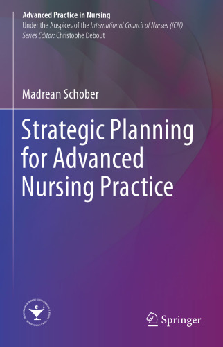 Strategic Planning for Advanced Nursing Practice