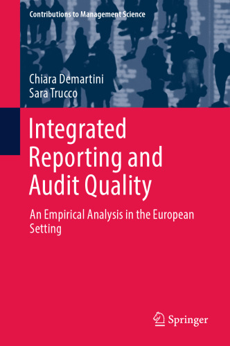 Integrated Reporting and Audit Quality: An Empirical Analysis in the European Setting