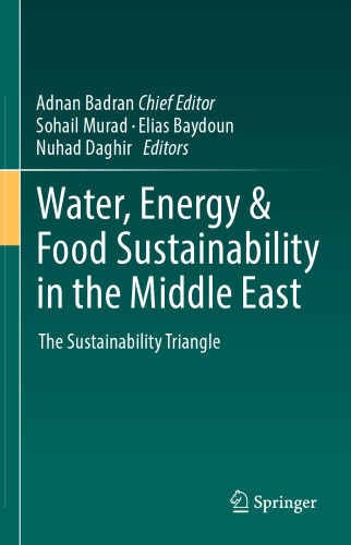 Water, Energy & Food Sustainability in the Middle East: The Sustainability Triangle