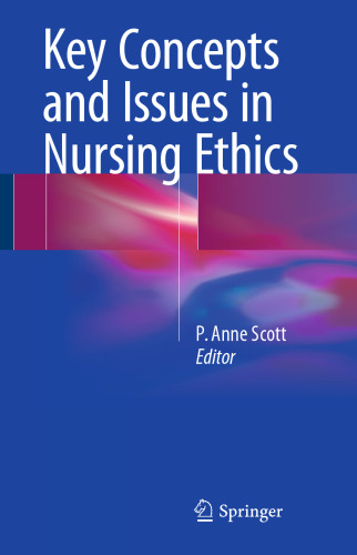 Key Concepts and Issues in Nursing Ethics