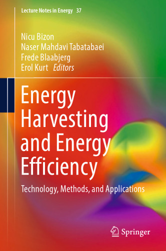 Energy Harvesting and Energy Efficiency: Technology, Methods, and Applications